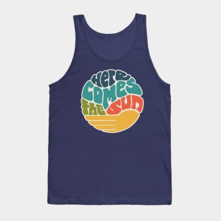 Here Comes the Sun Groovy Word Art Tank Top